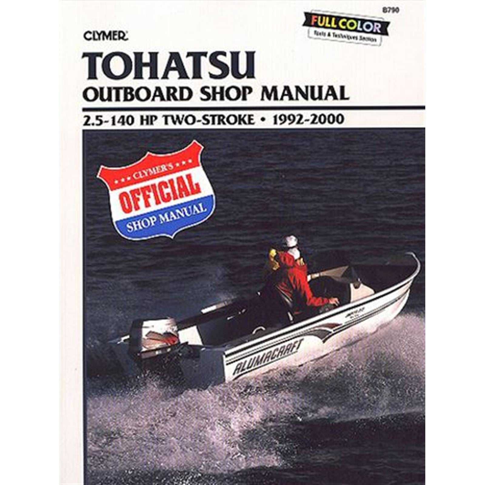 Clymer Manual for Tohatsu 2.5-140 HP 2-Stroke Outboard '92-00 [MPN: B790]_899707