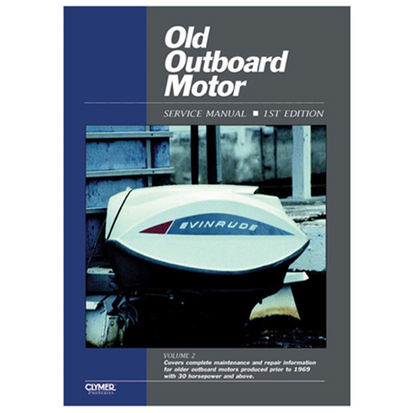 Clymer Manual Old Outboard Motor Service V 2 - 1969 [MPN: OOS2]_861761